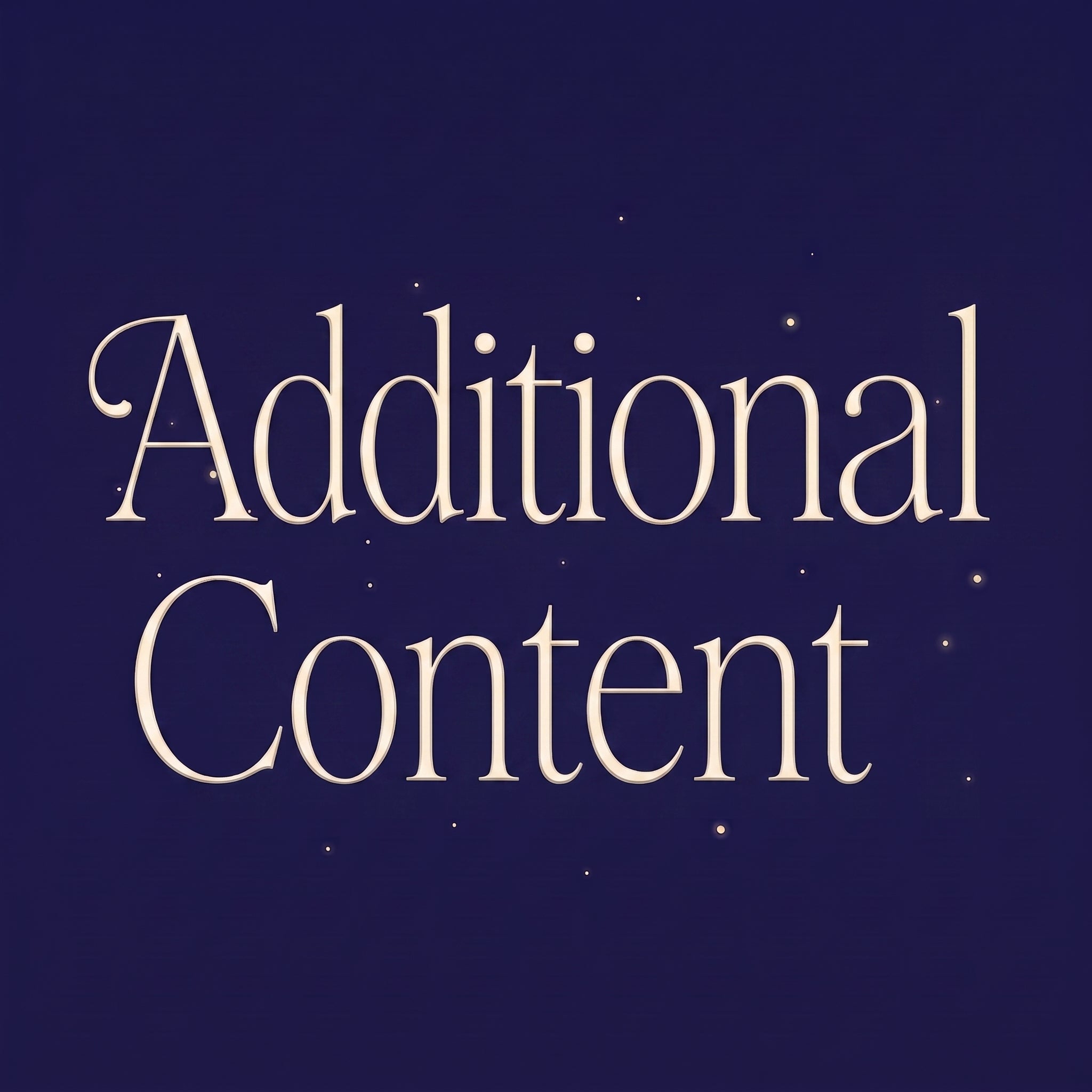 Additional Content