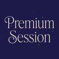 Premium Session